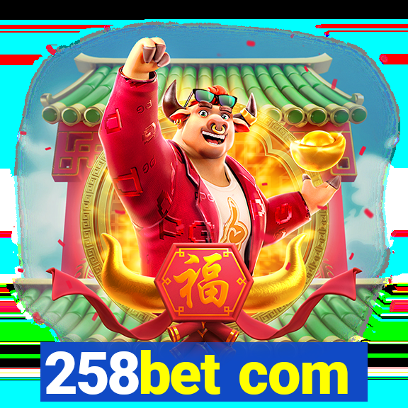 258bet com